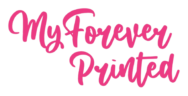 Myforeverprinted